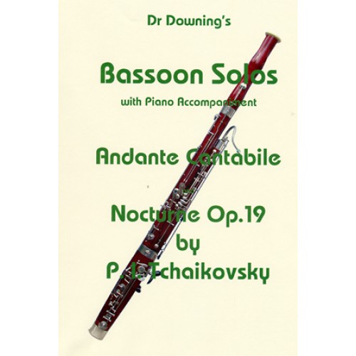Andante Cantabile and Nocturne by Tchaikovsky for Bassoon