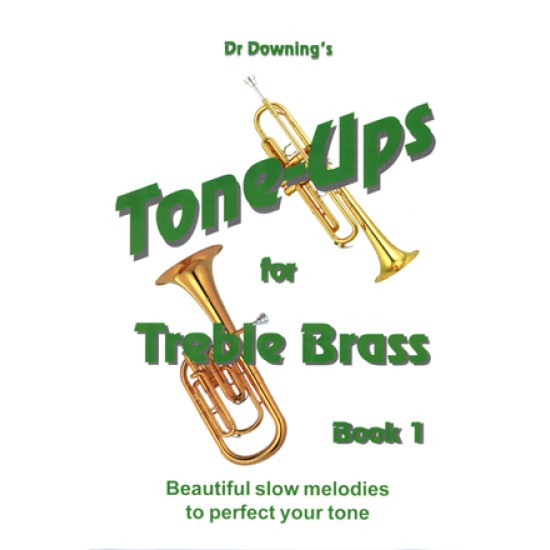Tone-Ups for Treble Brass
