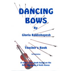 Dancing Bows Teacher`s Book (US Notation)
