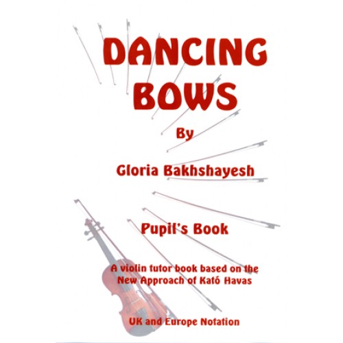 Dancing Bows Pupil`s Book (UK Notation)