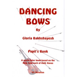 Dancing Bows Pupil`s Book (US Notation)