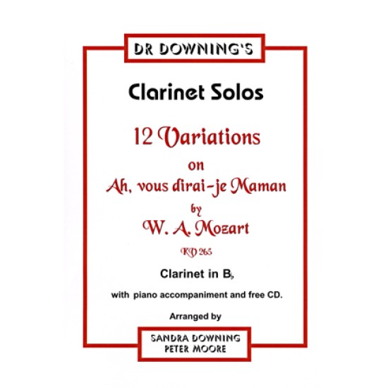 Ah Vous Dirai-Je Maman W A Mozart for Clarinet