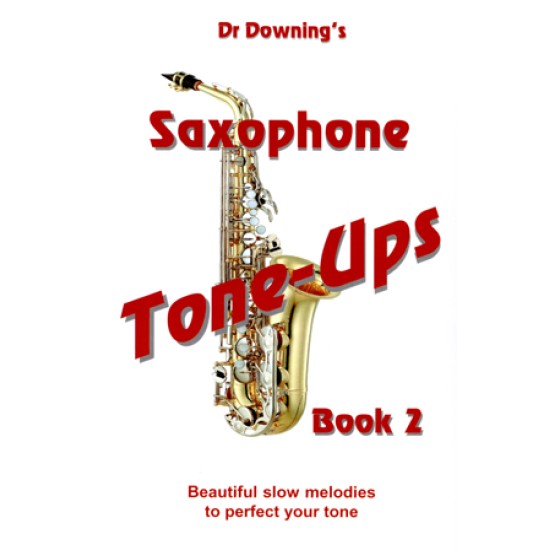 Saxophone Tone-Ups book 2