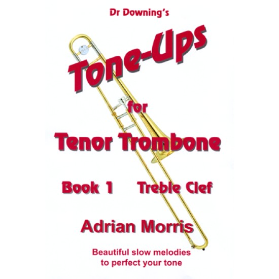 Tenor Trombone Tone-Ups, Treble Clef