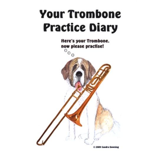 Trombone and St Bernard Practice Diary